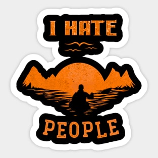 I Hate People Funny Camp Kayak Gift Sticker